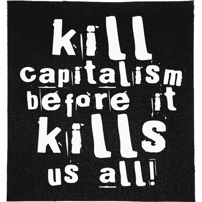 Kill Capitalism Patch image 0
