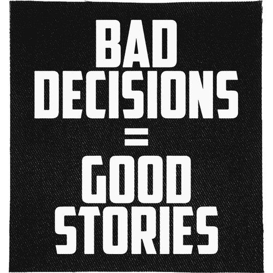 Bad Decisions Patch image 0
