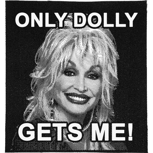 Only Dolly gets Me Patch image 0