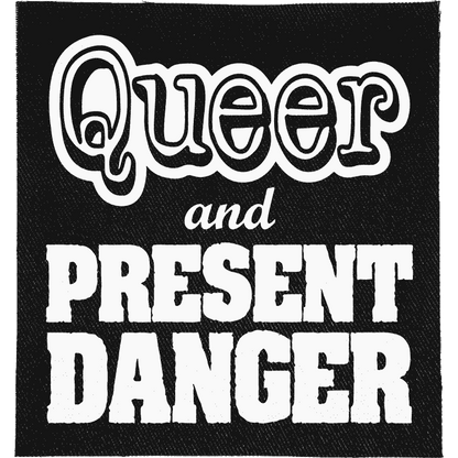Queer and Present Danger Patch image 0