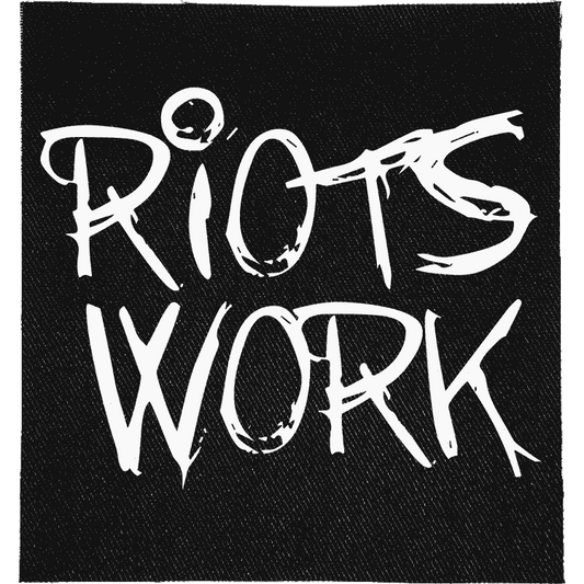 Riots Work Patch image 0