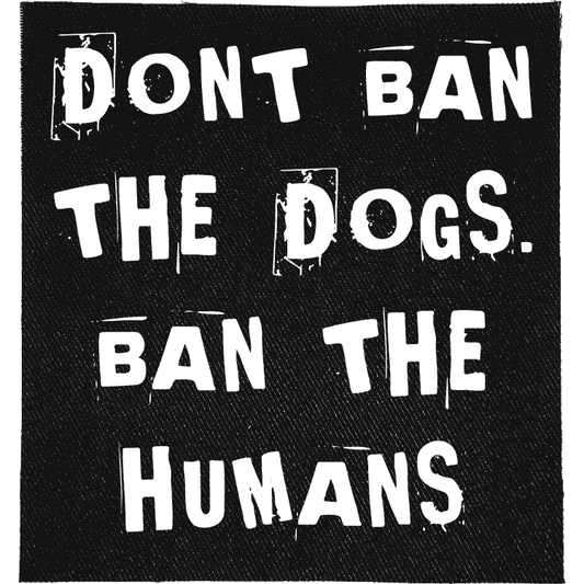 Don't Ban the Dogs Patch image 0