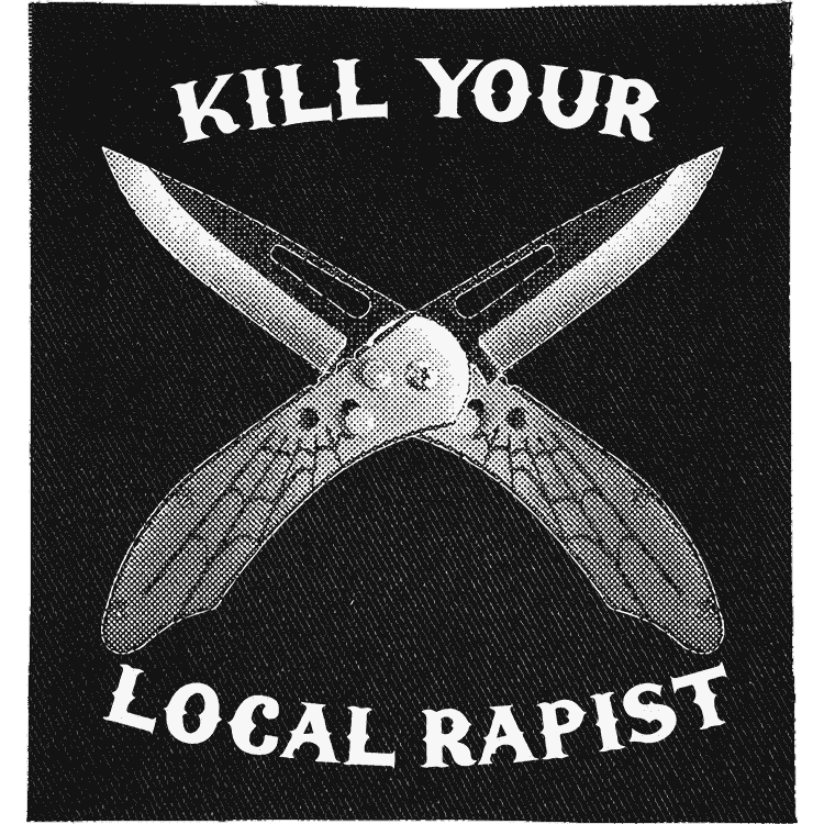 Kill Your Local Rapist Patch image 0