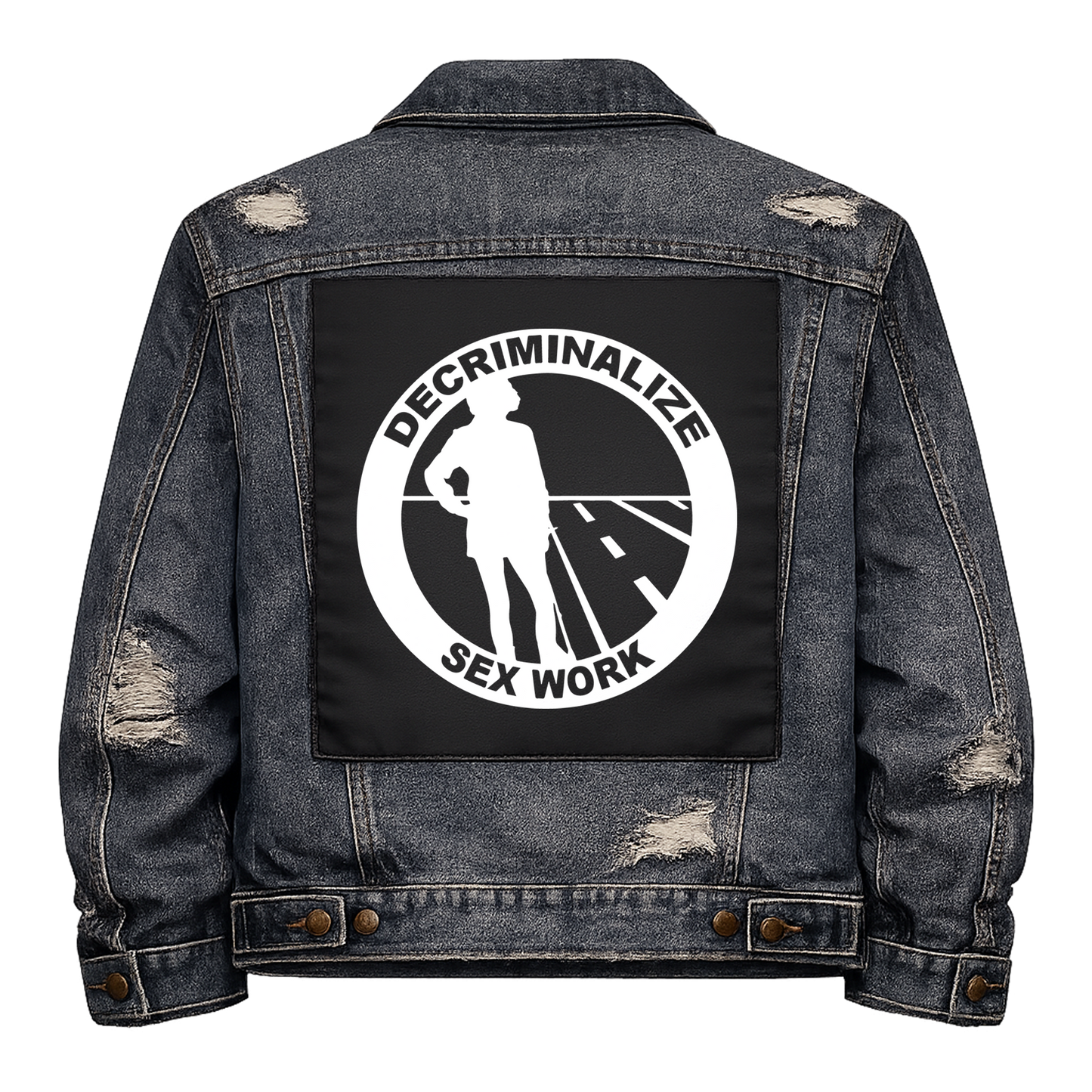 Black fabric back patch sew onto a denim jacket with the design "Decriminalize Sex Work"