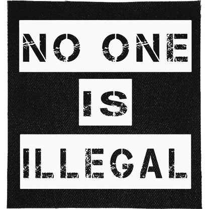 No One is Illegal Patch image 0