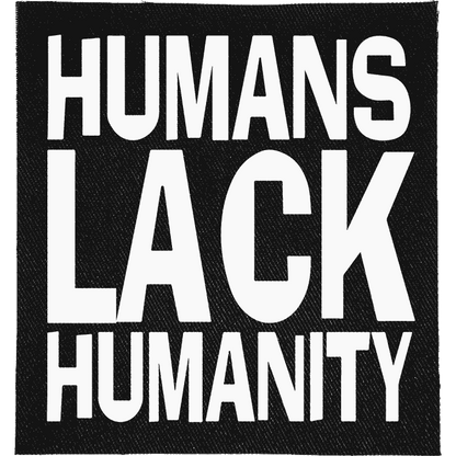 Humans Lack Humanity Patch image 0