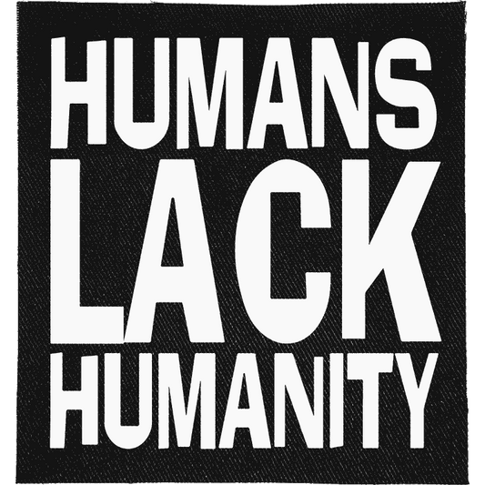 Humans Lack Humanity Patch image 0