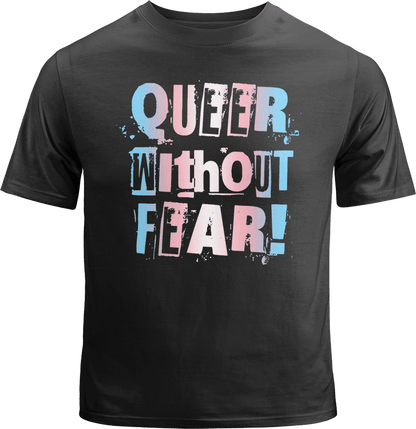 Trans Queer Without Fear Shirt image 0