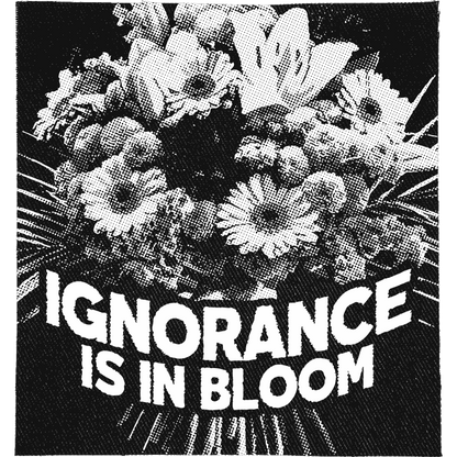 Ignorance is in Bloom Patch image 0