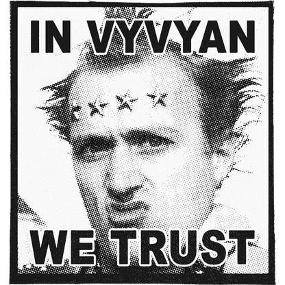 In Vyvyan We Trust Patch image 0