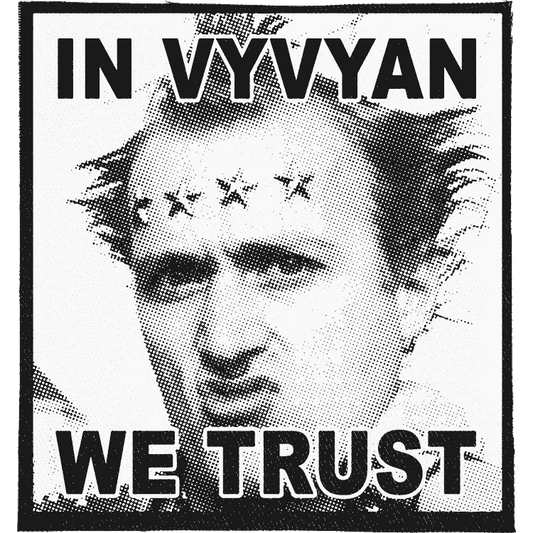 In Vyvyan We Trust Patch image 0
