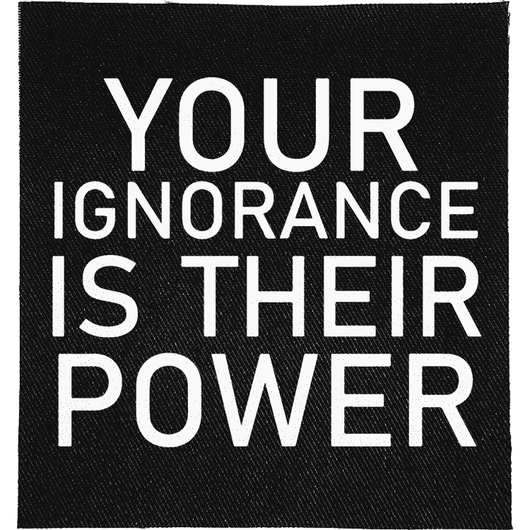 Ignorance is their Power Patch image 0