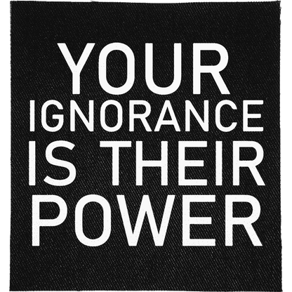 Ignorance is their Power Patch image 0