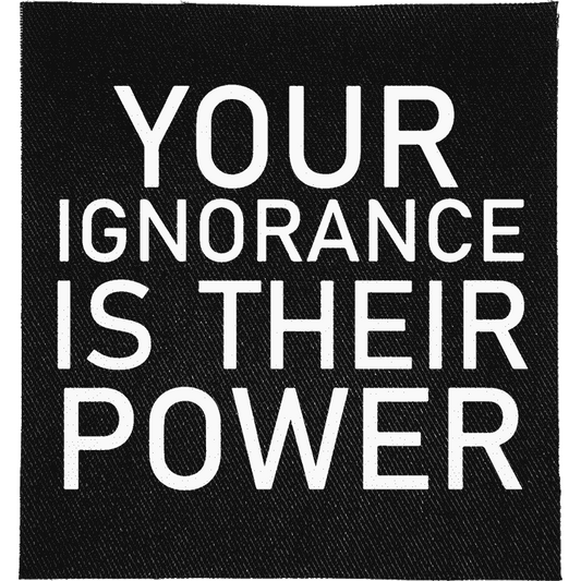 Ignorance is their Power Patch image 0