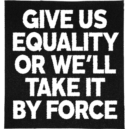 Take Equality by Force Patch image 0