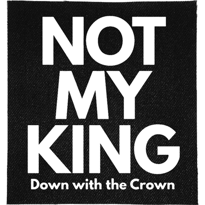 Not My King Patch image 0