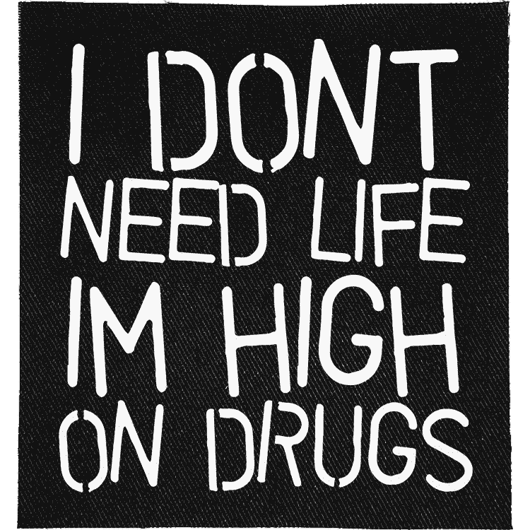 Don't Need Life Patch image 0