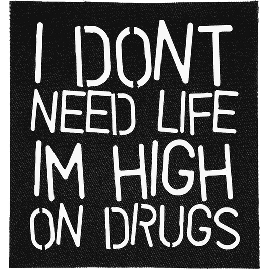 Don't Need Life Patch image 0