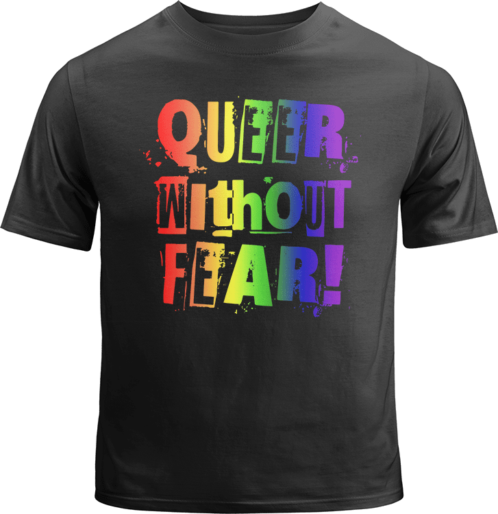 Queer Without Fear Shirt image 0