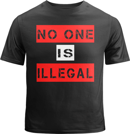 No One Is Illegal Shirt image 0