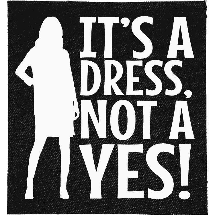 It's a Dress, Not a Yes Patch image 0