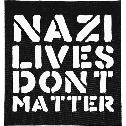 Nazi Lives Don't Matter Patch image 0