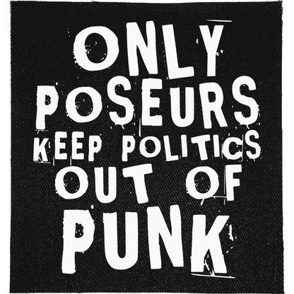 Poseurs Keep Politics Out of Punk Patch image 0