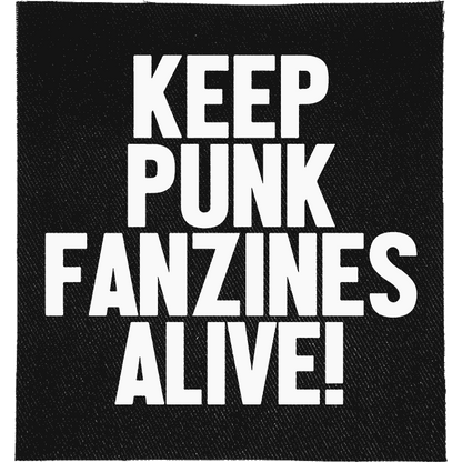 Keep Punk Fanzines Alive Patch image 0