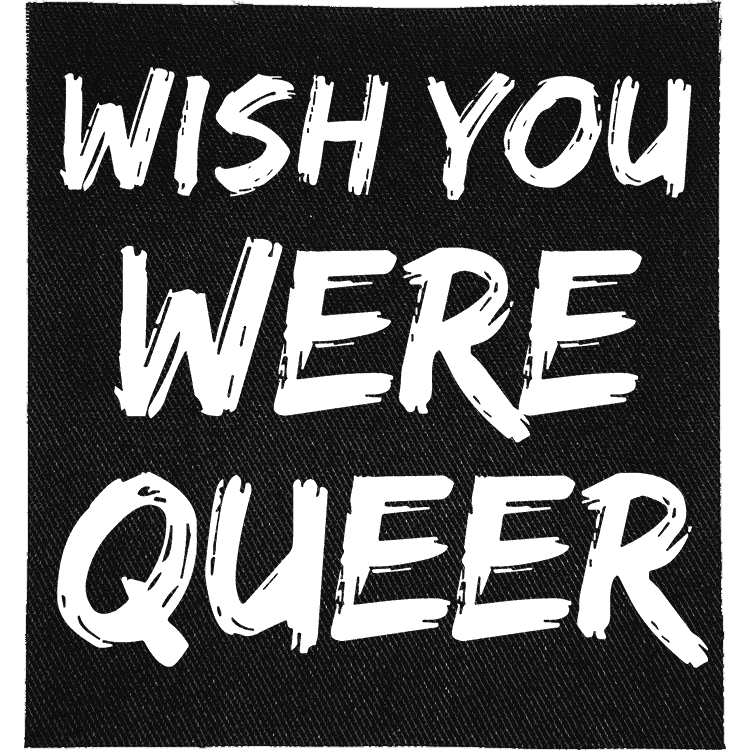 Wish You Were Queer Patch image 0