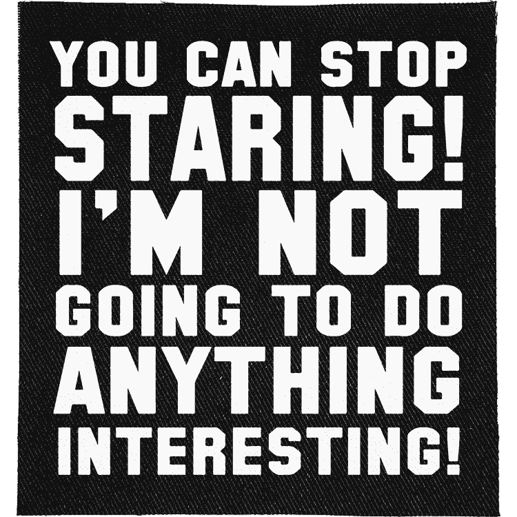 You can stop Staring Patch image 0