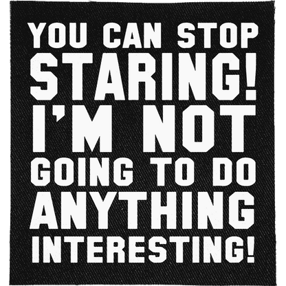 You can stop Staring Patch image 0