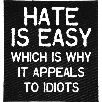 Hate is Easy Patch image 0
