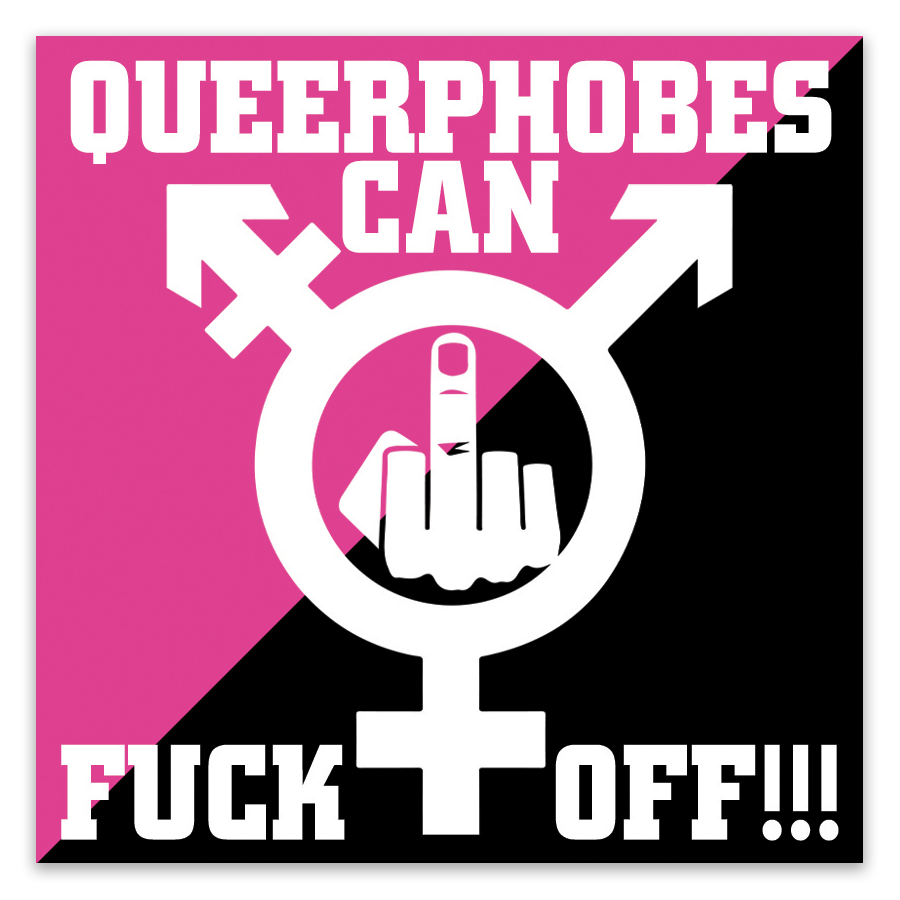 Queerphobes can Fuck Off Stickers