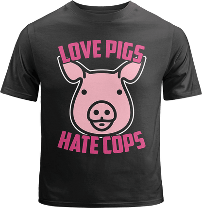 Love Pigs Hate Cops Shirt image 0