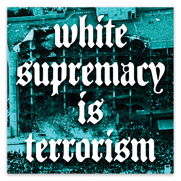 White Supremacy is Terrorism Stickers image 0