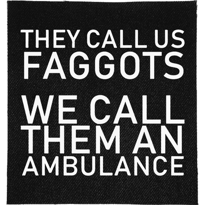 Call us Faggots Patch image 0