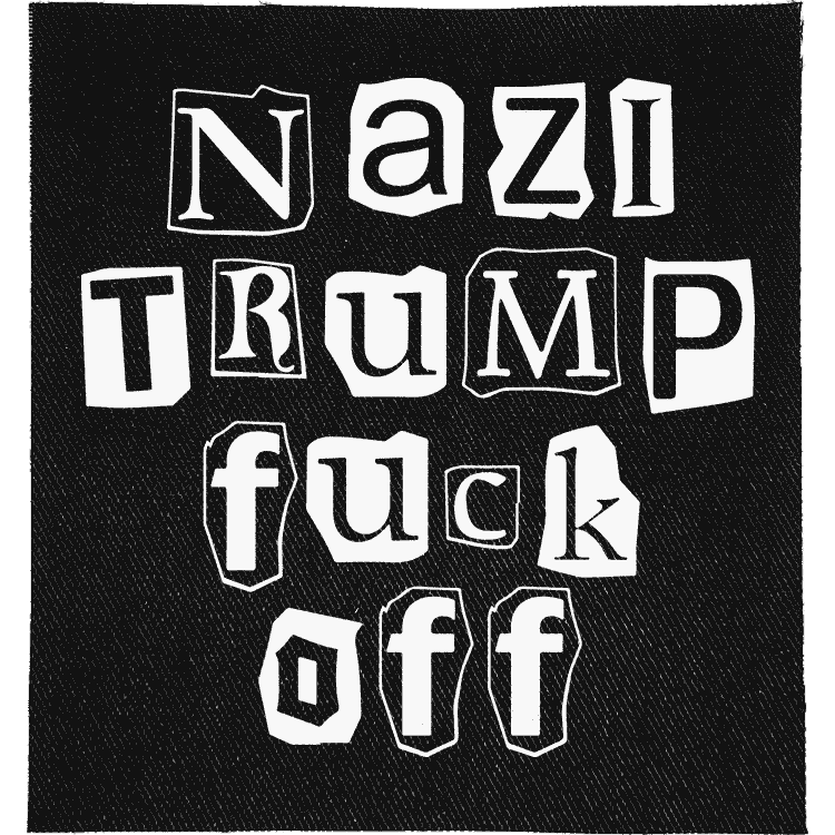 Nazi Trump Fuck Off Patch image 0