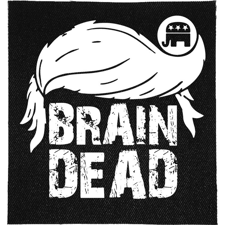 Brain Dead Trump Patch image 0