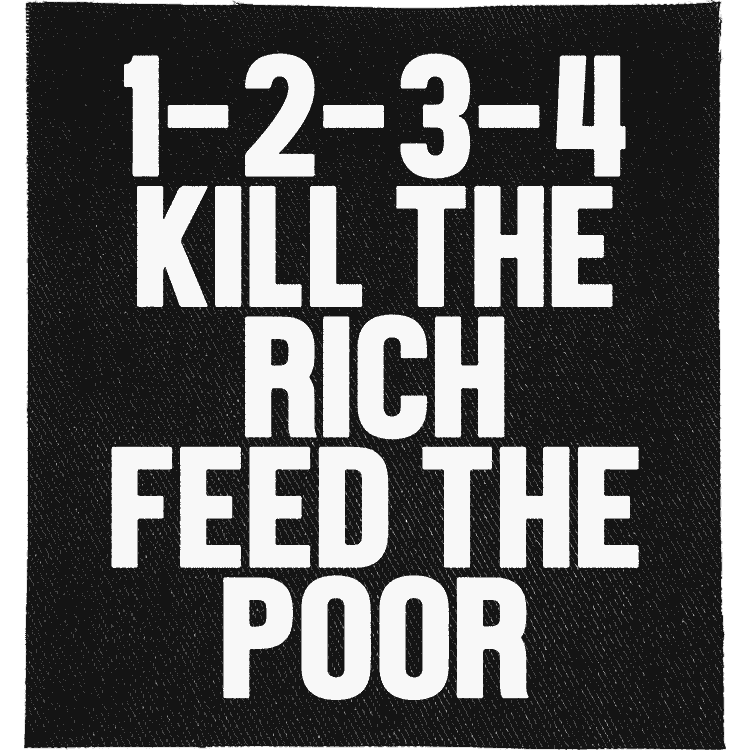 Kill the Rich, Feed the Poor Patch image 0