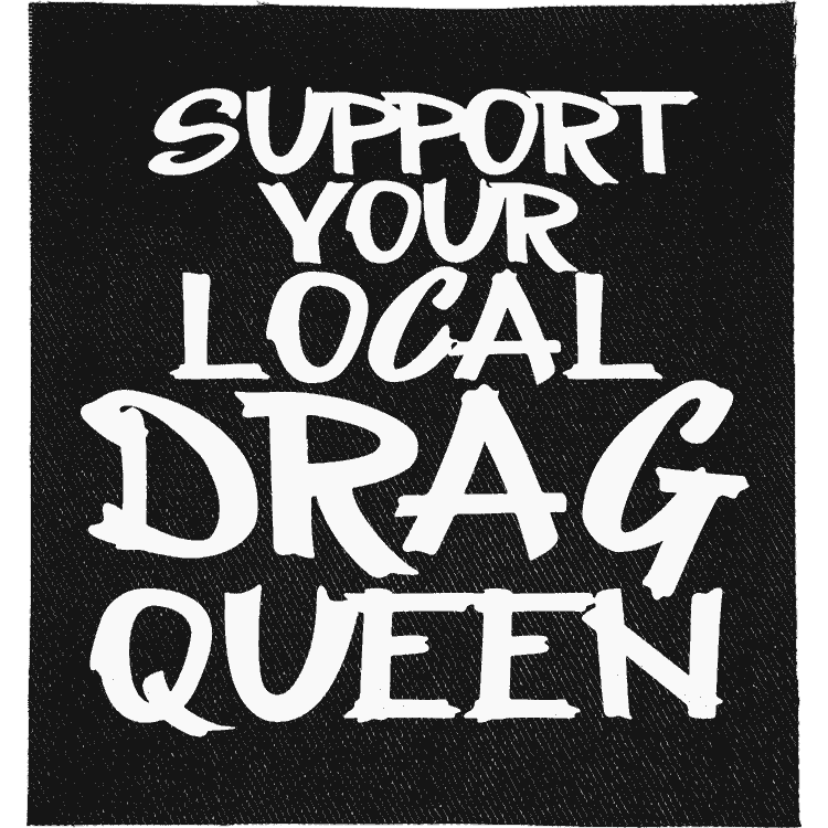 Local Drag Queen Patch image 0
