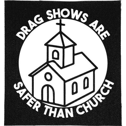 Drag Shows are Safer than Church Patch image 0