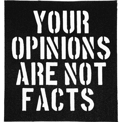 Opinions are not Facts Patch image 0
