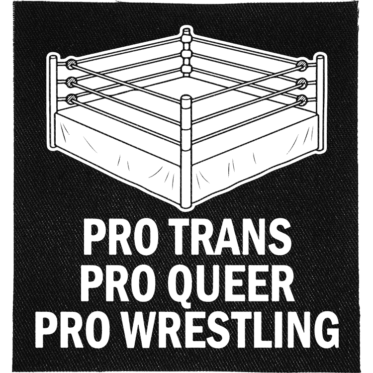 Pro Trans, Pro Queer, Pro Wrestling Patch image 0