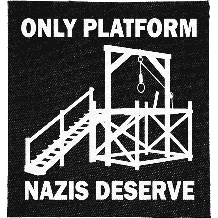 Only Platform Nazis Deserve Patch image 0