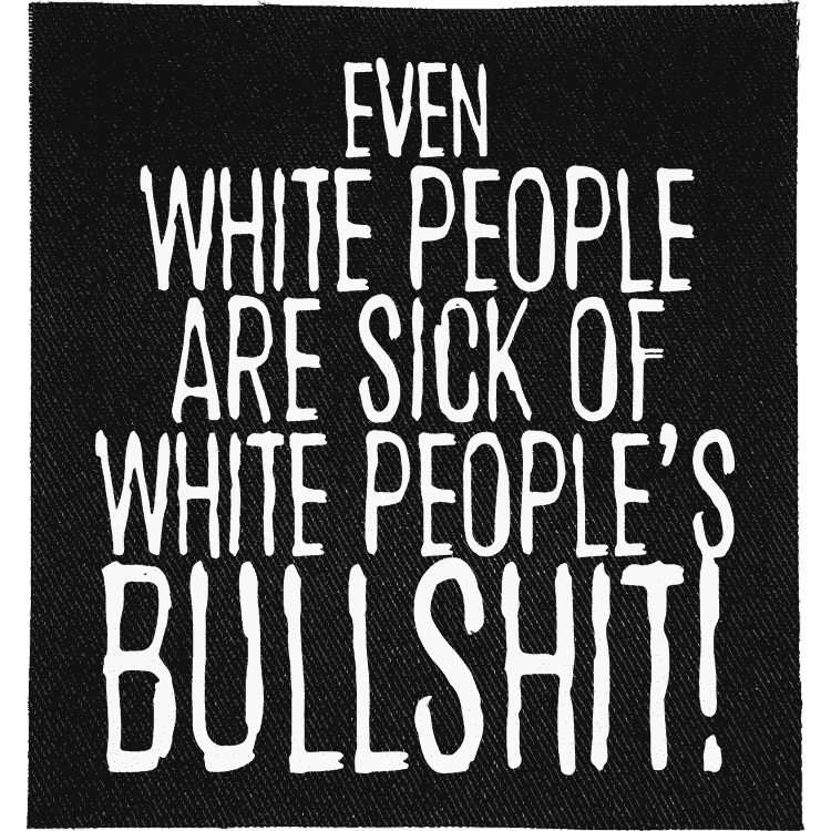 White People's Bullshit Patch image 0