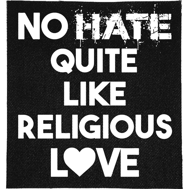 No Hate like Religious Love Patch image 0