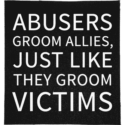 Abusers Groom Allies Patch image 0