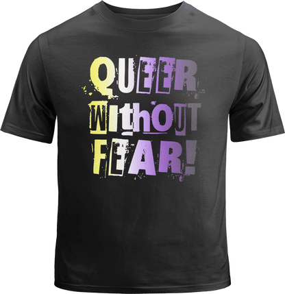 Non Binary Queer Without Fear Shirt image 0